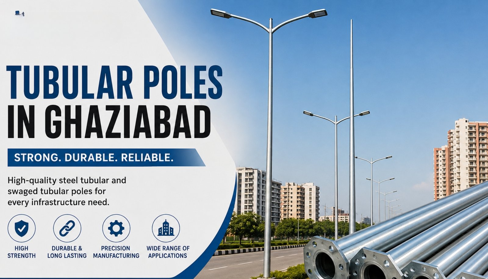 Tubular Poles in Ghaziabad: Complete Guide to Steel and Swaged Tubular Poles