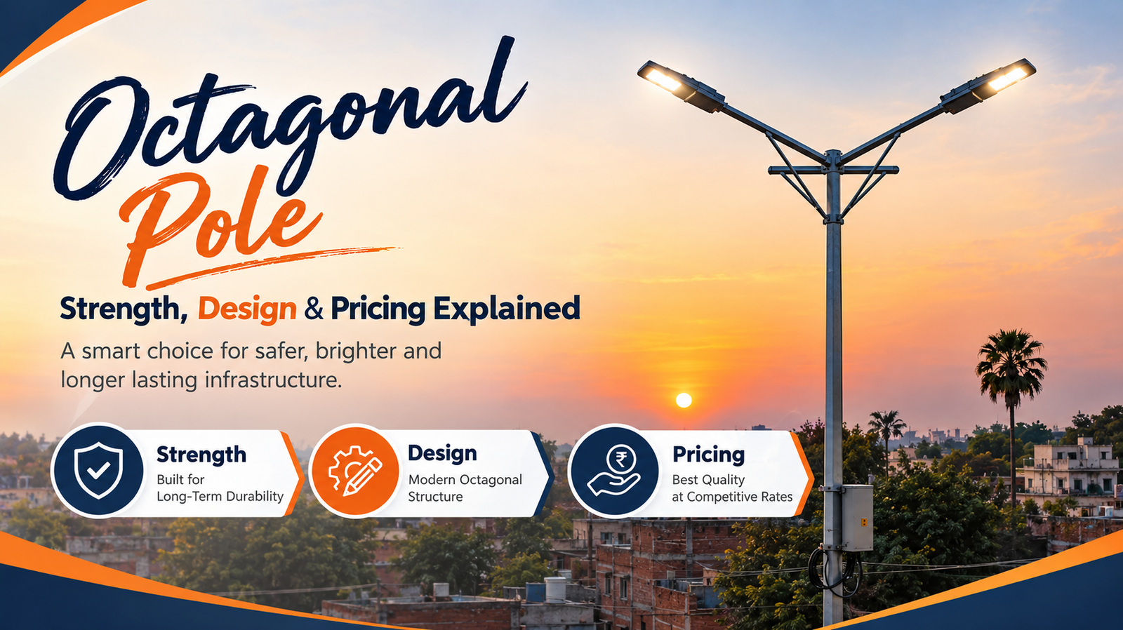 The Complete Guide to Octagonal Poles: Strength, Design & Pricing Explained