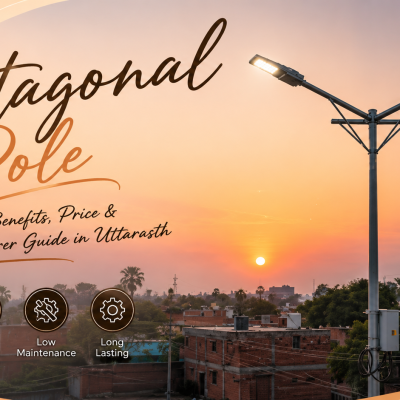 Octagonal Pole Manufacturer in Ghaziabad – Complete Guide to Octagonal Street Light Poles and 9 Mtr Octagonal Pole Price in Uttar Pradesh